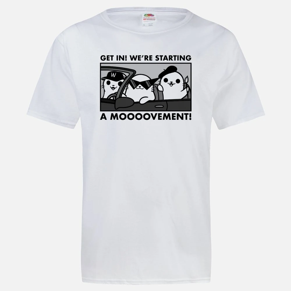 Sealed character shirt reading Get in we’re starting a moooovement.